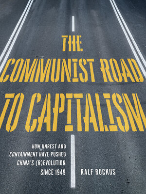cover image of The Communist Road to Capitalism